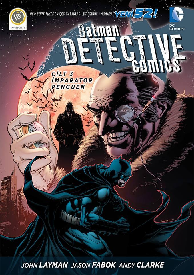 Batman Yeni 52 : Dedektif Hikayeleri Cilt 3