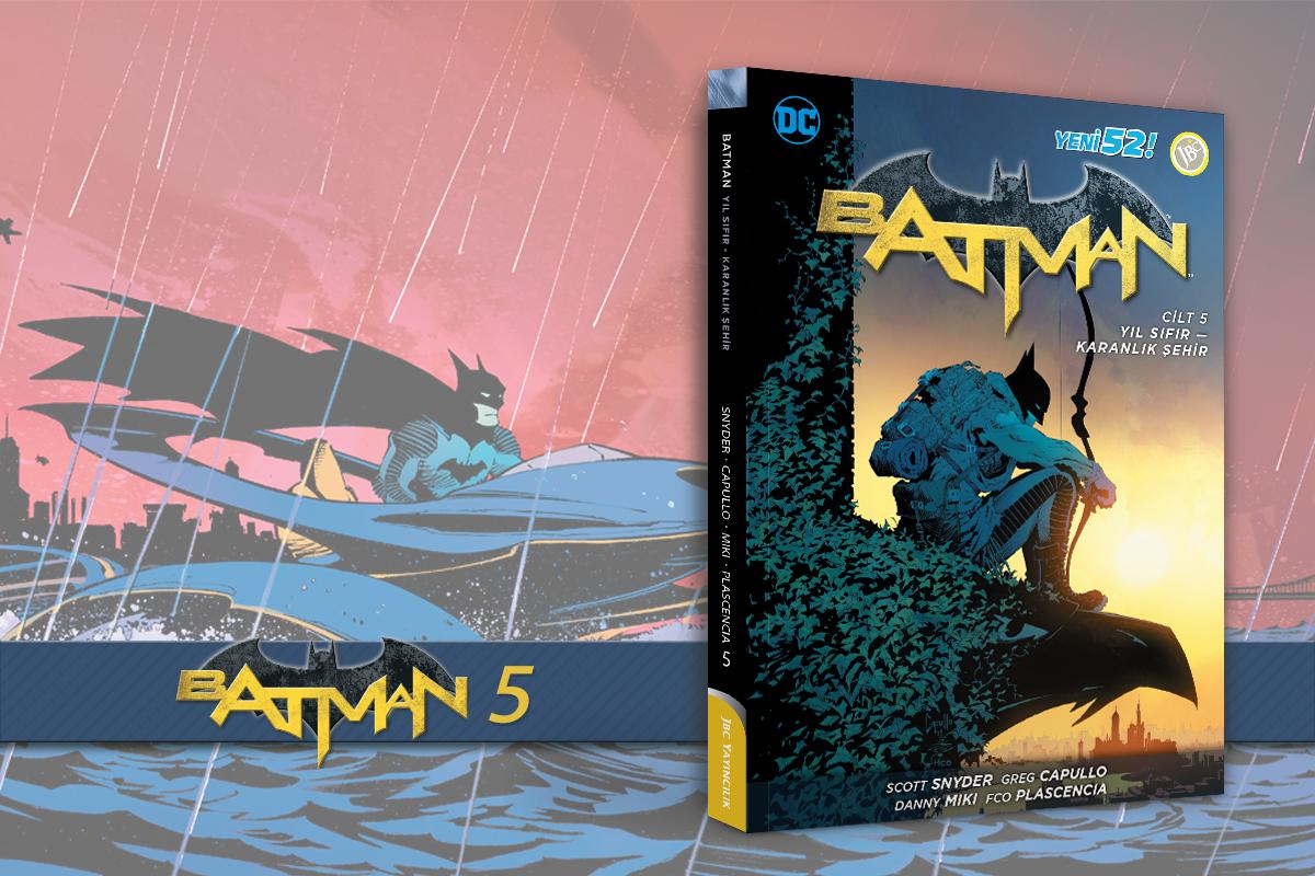 Batman Yeni 52 : Cilt 5 Yıl Sıfır - Karanlık Şehir
