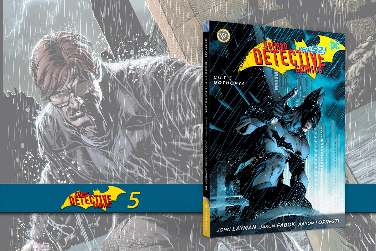 Batman Yeni 52 : Dedektif Hikayeleri Cilt 5