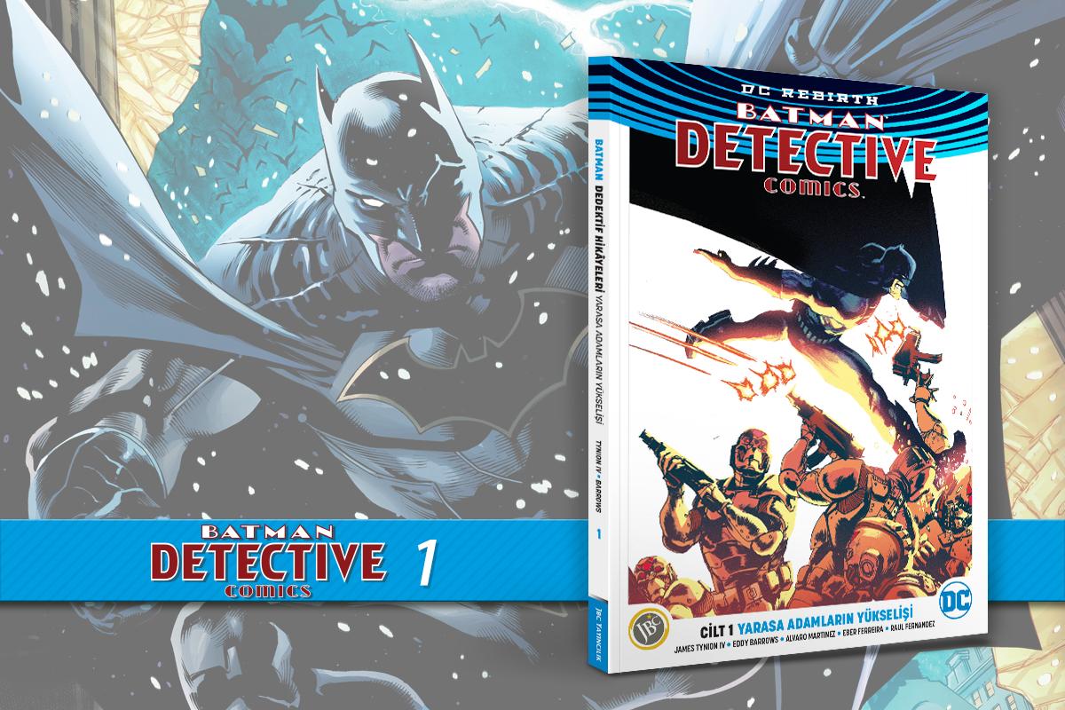 Batman Rebirth Dedektif Hikayeleri Cilt 1