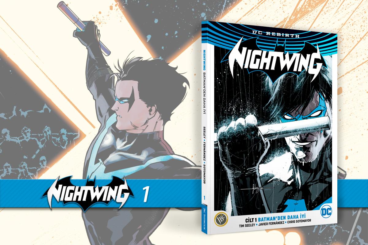 Nightwing Rebirth Cilt 1 : Batman'den Daha İyi
